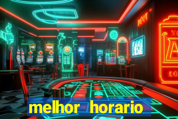 melhor horario jogar aviator