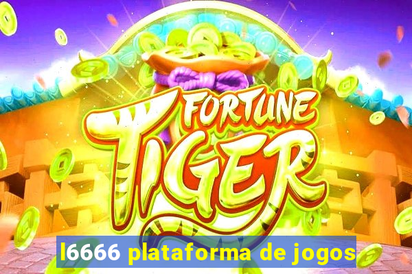 l6666 plataforma de jogos