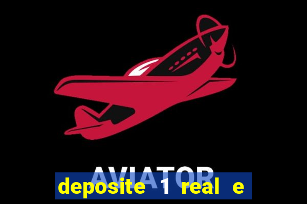 deposite 1 real e ganhe 20