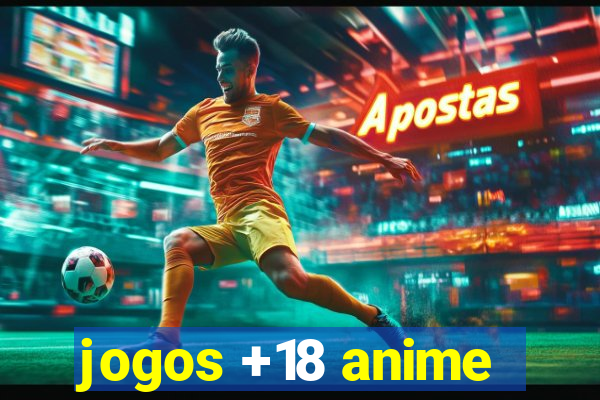 jogos +18 anime