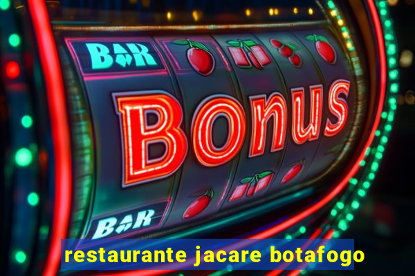 restaurante jacare botafogo