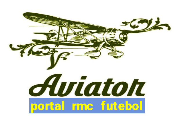 portal rmc futebol ao vivo