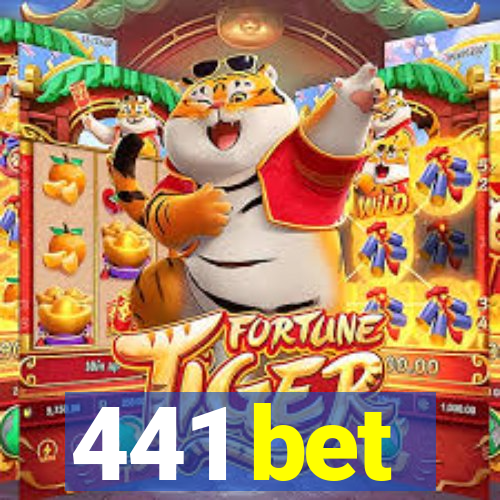 441 bet