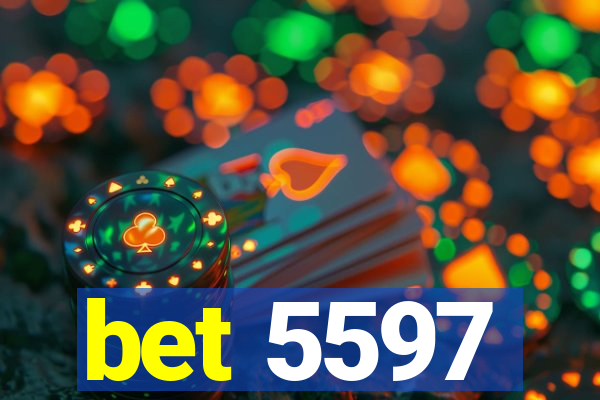 bet 5597