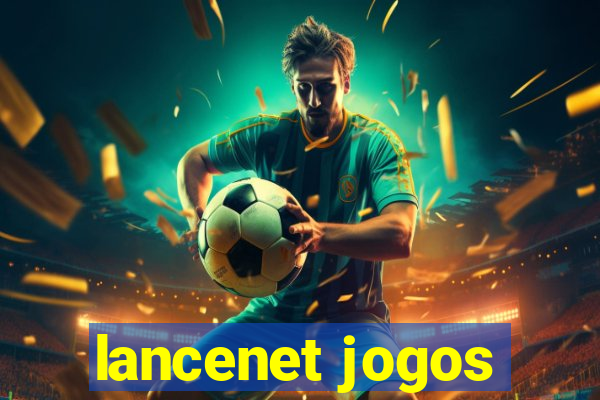 lancenet jogos