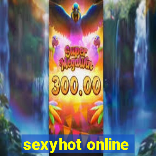 sexyhot online