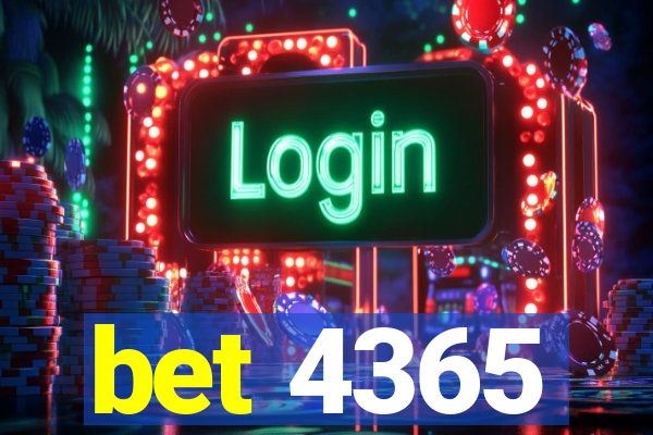 bet 4365