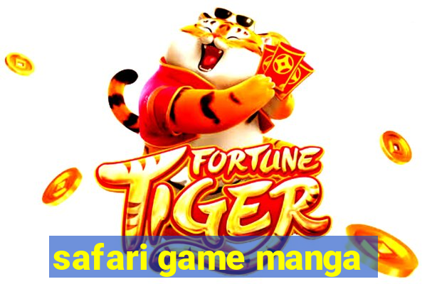 safari game manga