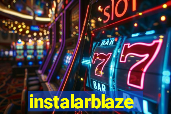 instalarblaze