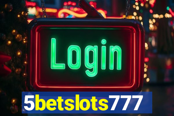 5betslots777