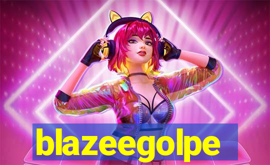 blazeegolpe