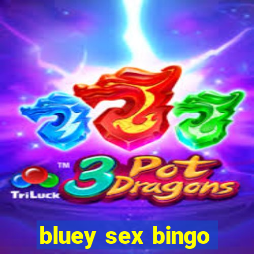 bluey sex bingo