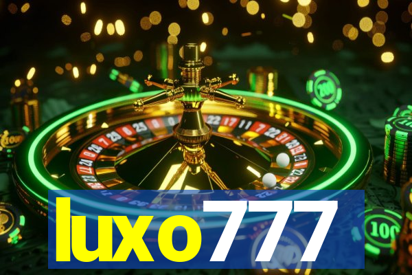 luxo777