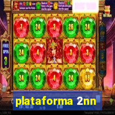 plataforma 2nn