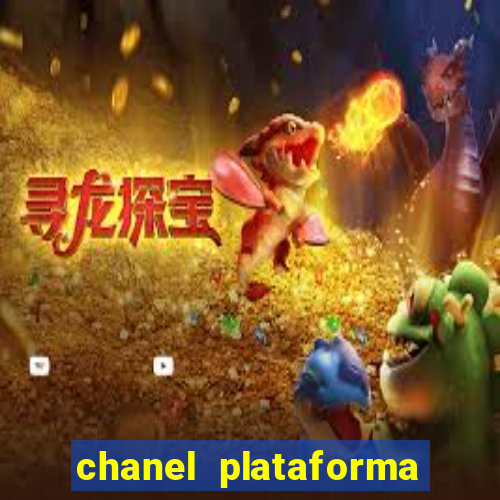 chanel plataforma de jogos