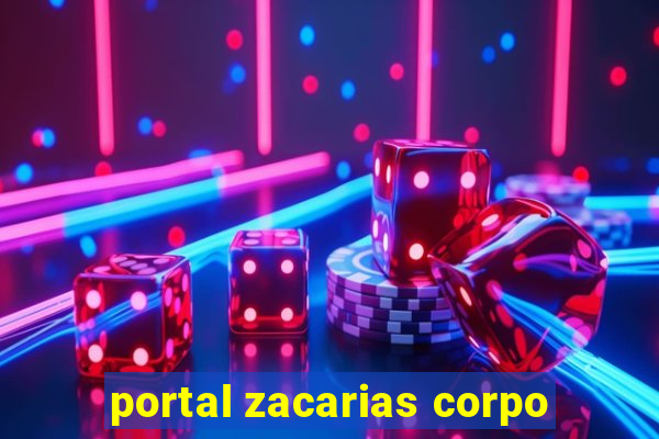 portal zacarias corpo