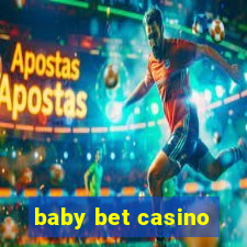 baby bet casino