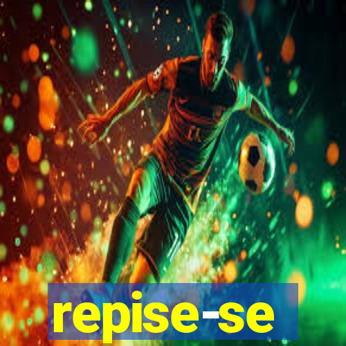 repise-se