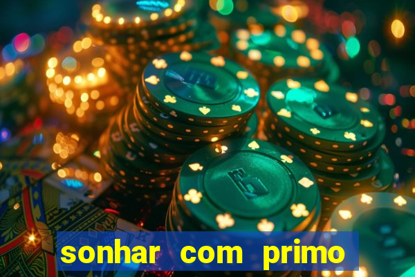 sonhar com primo livro dos sonhos