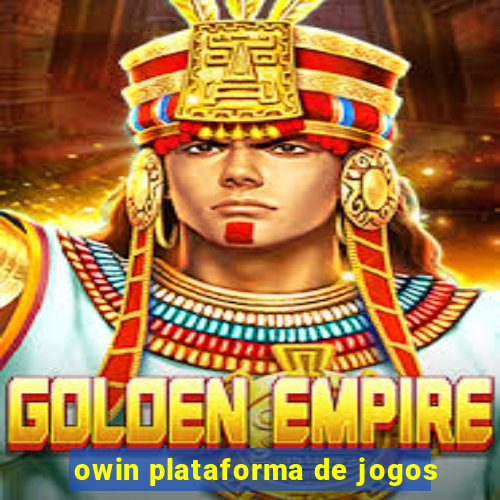 owin plataforma de jogos