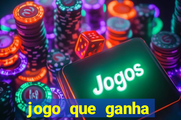 jogo que ganha dinheiro sem fazer deposito