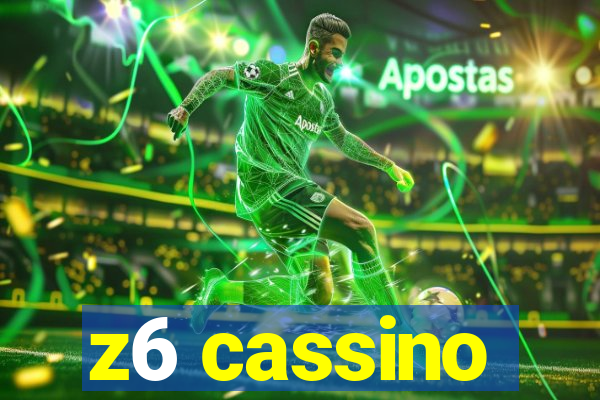 z6 cassino