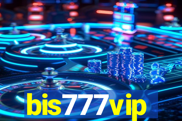 bis777vip