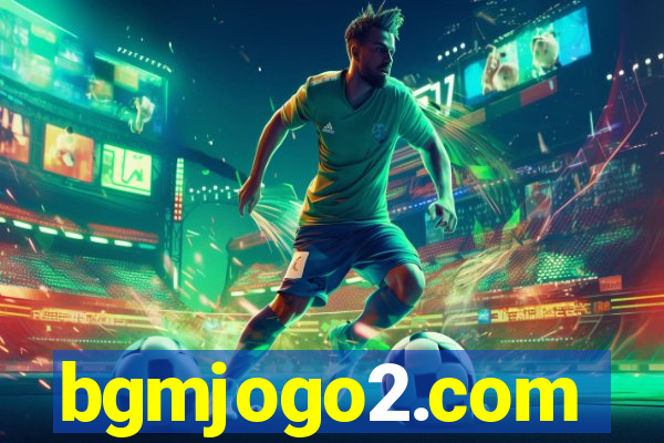 bgmjogo2.com