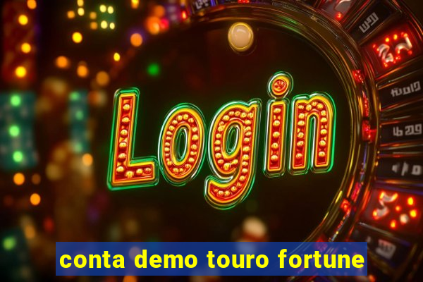 conta demo touro fortune