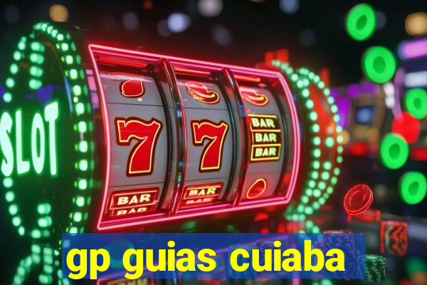 gp guias cuiaba