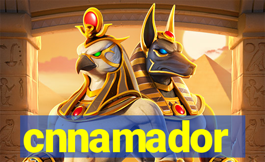 cnnamador