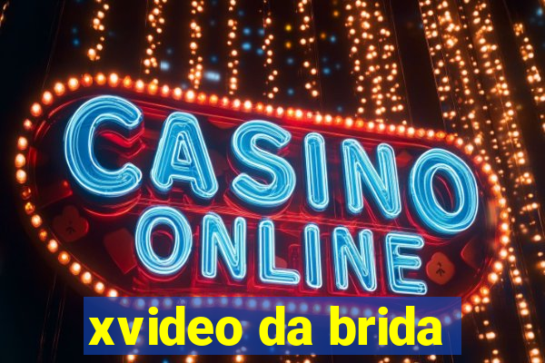 xvideo da brida