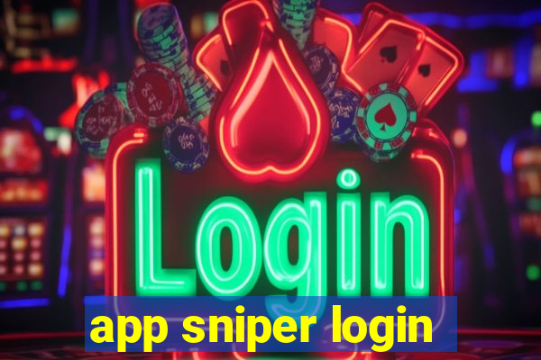 app sniper login