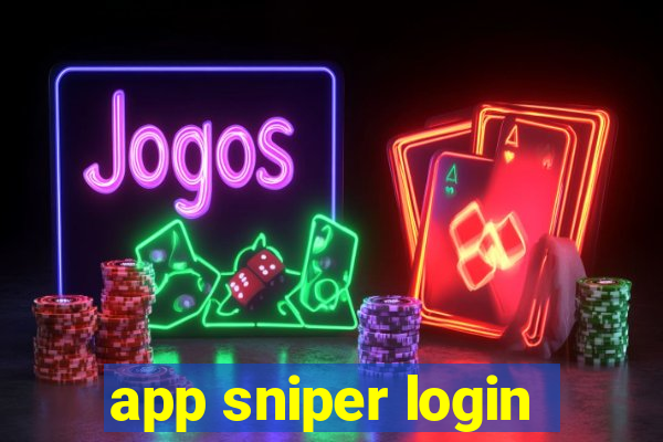 app sniper login