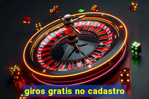 giros gratis no cadastro