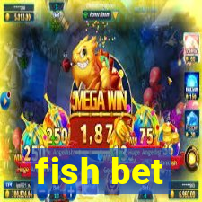 fish bet