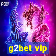 g2bet vip