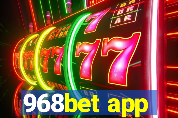 968bet app