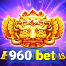 960 bet