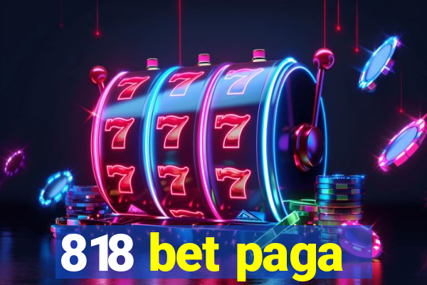 818 bet paga