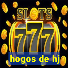 hogos de hj