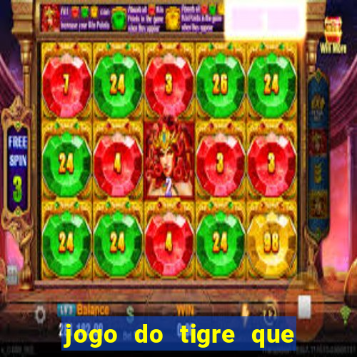 jogo do tigre que dao bonus no cadastro