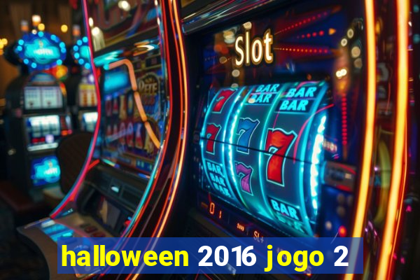 halloween 2016 jogo 2