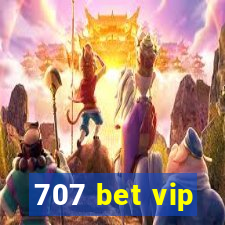 707 bet vip