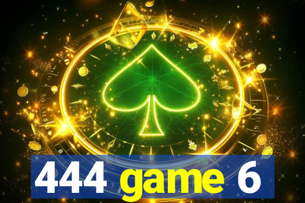 444 game 6