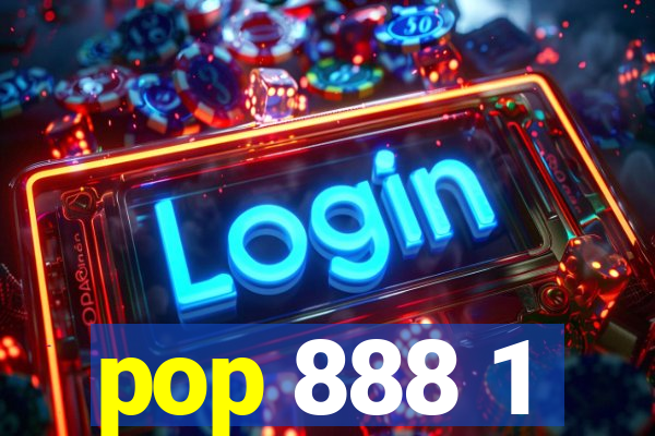 pop 888 1