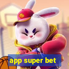 app super bet