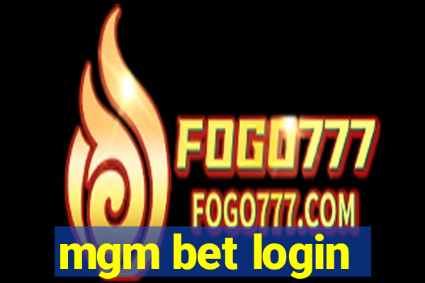 mgm bet login