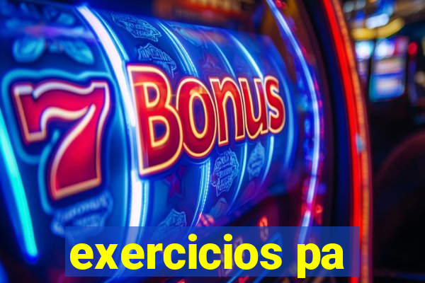 exercicios pa