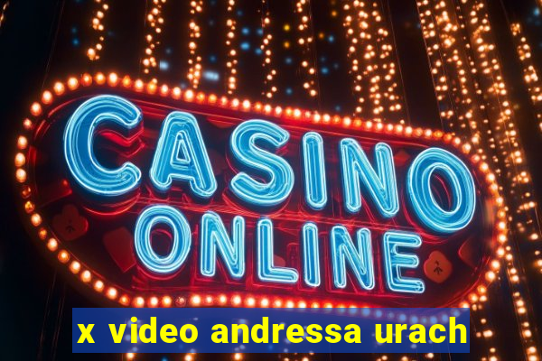 x video andressa urach